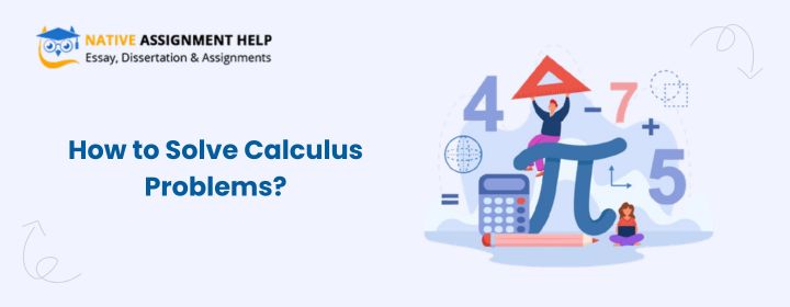 How to Solve Calculus Problems